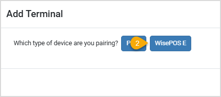 Image showing where to select WisePOS E when you pair your terminal.